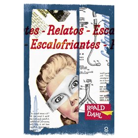 RELATOS ESCALOFRIANTES DE ROALD DAHL