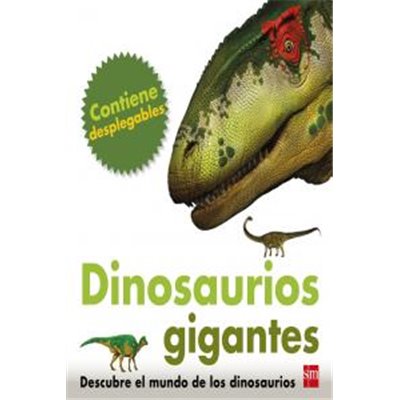 DINOSAURIOS GIGANTES