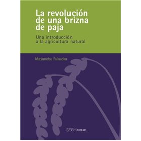 LA REVOLUCION DE UNA BRIZNA DE PAJA