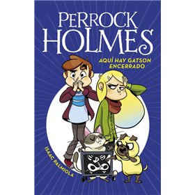 PERROCK HOLMES 5 AQUI HAY GATSON ENCERRADO