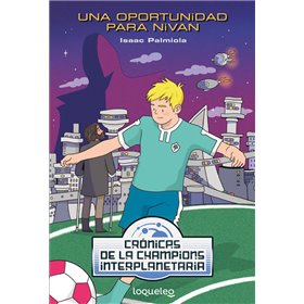 UNA OPORTUNIDAD PARA NIVAN CRONICAS CHAMPIONS INTERPLANETAR